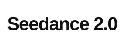 Seedance 2.0