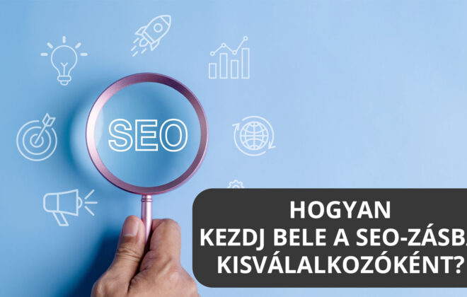 hogyan_kezdj bele a SEO-zásba kisvállalkozóként?