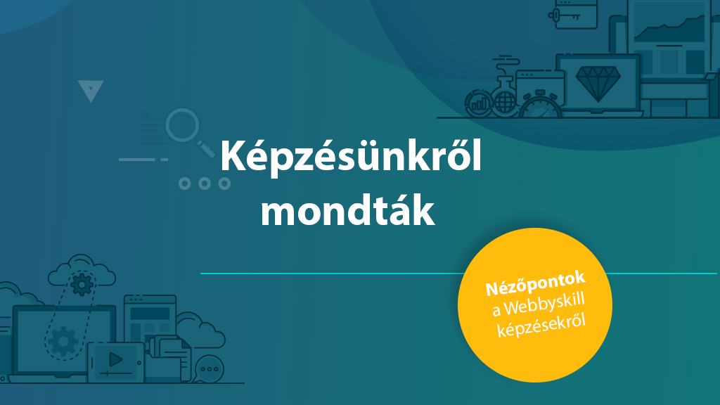 WEbbyskill online marketing képzés réssztvevői vélemény