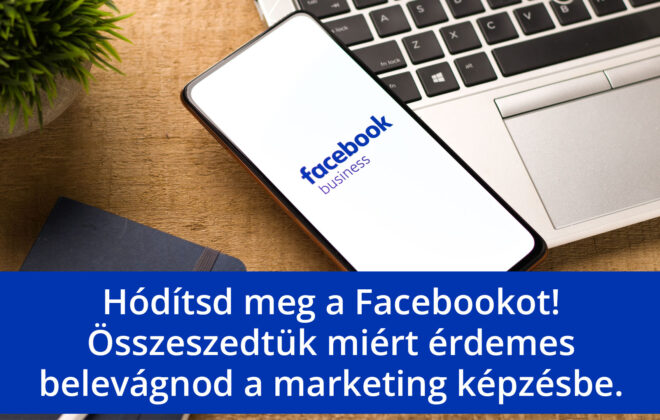 Miért érdemes belevágnod az Online Marketing képzésbe